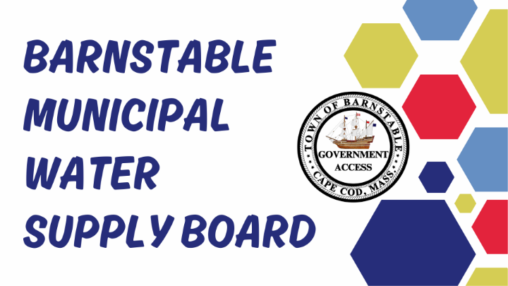 Thumbnail image for Barnstable Municipal Water Supply Board 08-18-2026